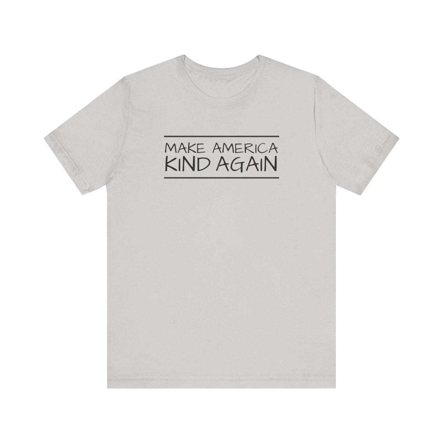 Simple Black Text "Make America Kind Again"™ Unisex T-Shirt