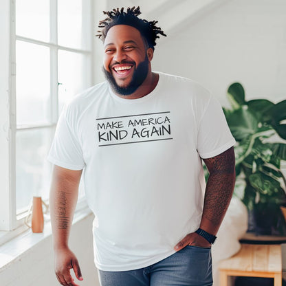 Simple Black Text "Make America Kind Again"™ Unisex T-Shirt