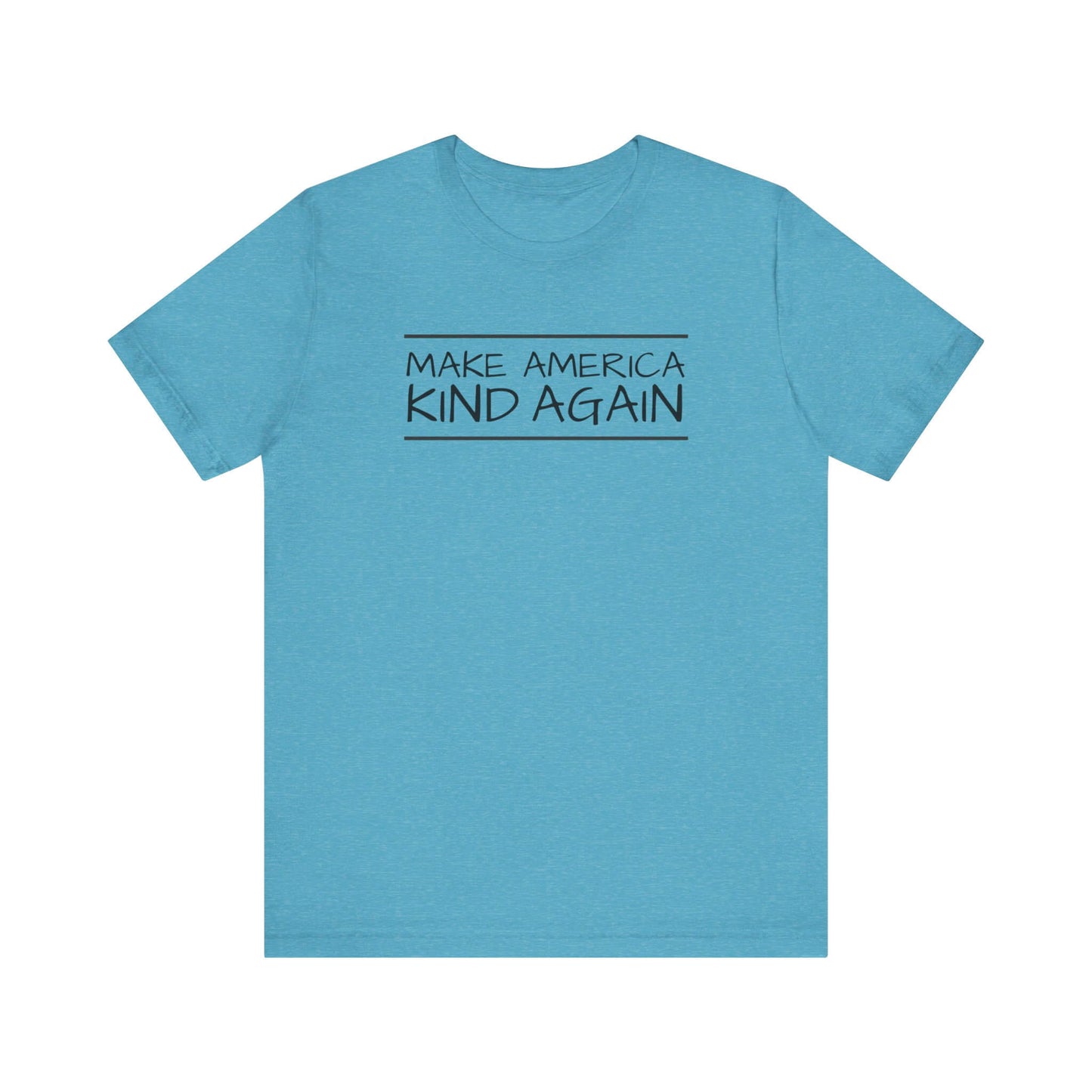 Simple Black Text "Make America Kind Again"™ Unisex T-Shirt